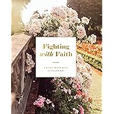 Fighting with Faith: Philippians Study