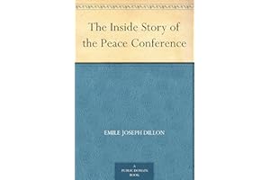 The Inside Story of the Peace Conference