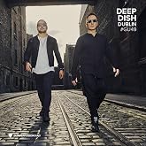 Global Underground #49: Deep Dish - Dublin