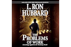 The Problems of Work: Scientology Applied to the Workaday World