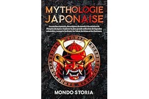 Mythologie Japonaise: Les mythes japonais, des origines du monde à la création de l’Empire du Japon. Explorez la plus grande 