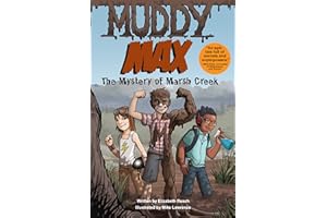 Muddy Max: The Mystery of Marsh Creek