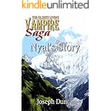 Nyal's Story (The Oldest Living Vampire Saga)