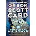 The Last Shadow (The Ender Saga, 6)