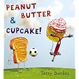 Peanut Butter & Cupcake: Border, Terry, Border, Terry: 9780399167737 ...