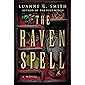 The Raven Spell: A Novel (A Conspiracy of Magic Book 1)