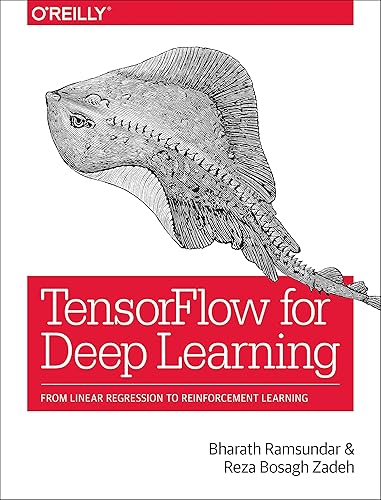 Download TensorFlow for Deep Learning : From Linear Regression to Reinforcement Learning PDF