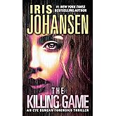The Killing Game: An Eve Duncan Forensics Thriller