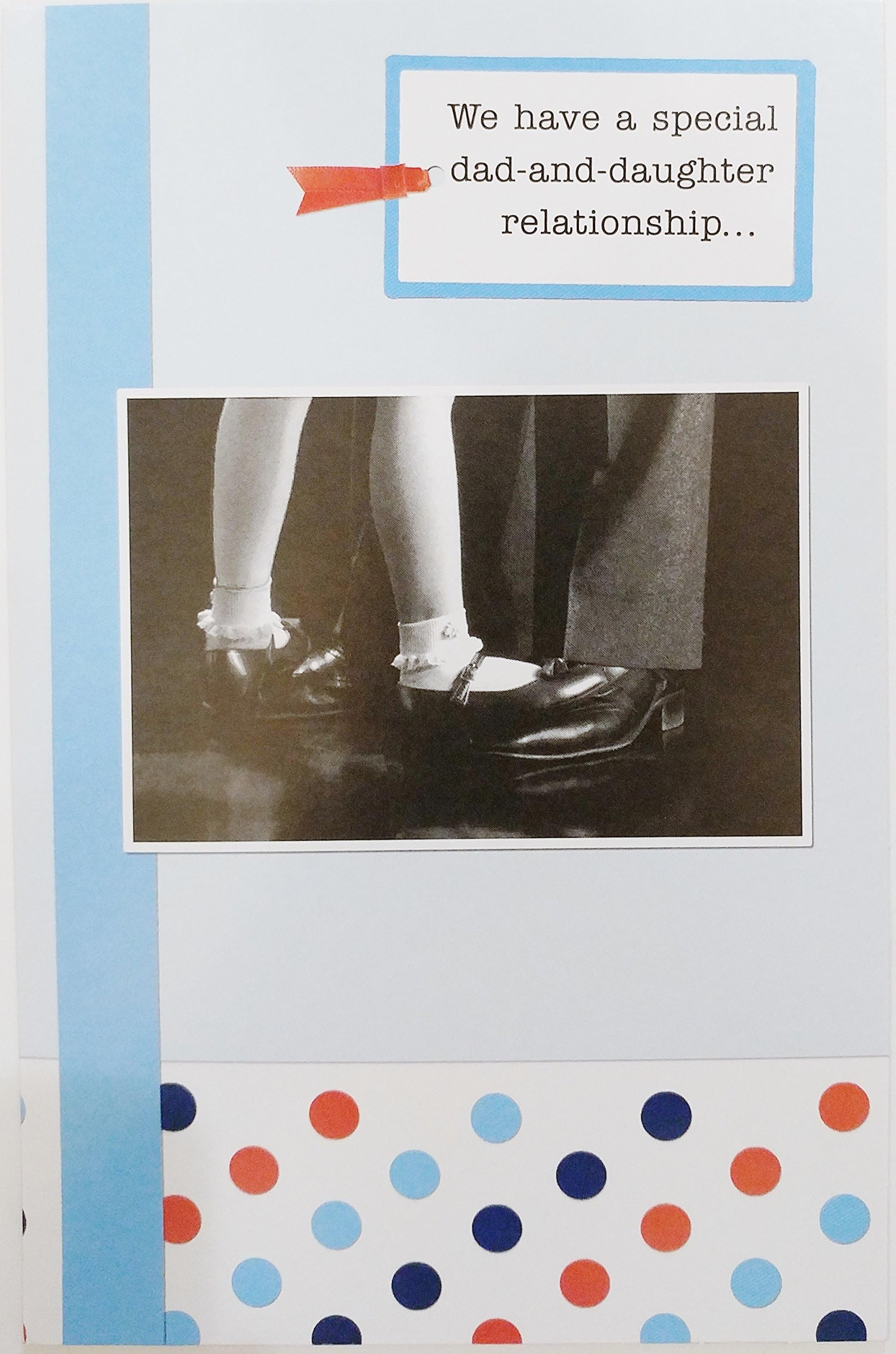 Happy Birthday Daughter from Dad Greeting Card"We have a special dad-and-daughter relationship"