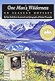 One Man's Wilderness: An Alaskan Odyssey