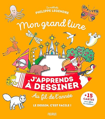 Download Mon grand livre j'apprends à dessiner au fil de l'année : Avec 15 cartes à offrir PDF