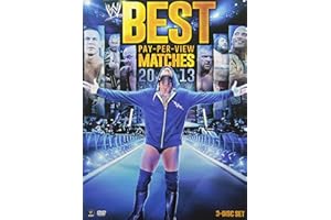 WWE 2013: Best Pay-Per-View Matches 2013