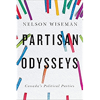 Partisan Odysseys: Canada’s Political Parties: Canada's Political Parties book cover
