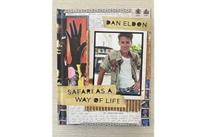 Dan Eldon: Safari as a Way of Life