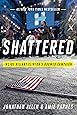 Shattered: Inside Hillary Clinton's Doomed Campaign