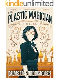 The Plastic Magician (A Paper Magician Novel)