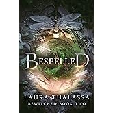 Bespelled (The Bewitched Series, 2)