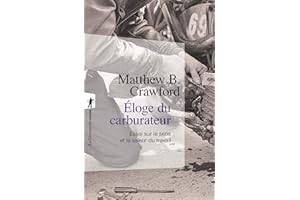 Eloge du carburateur: Essai sur le sens et la valeur du travail (Poche / Essais t. 440) (French Edition)