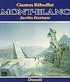 Mont-Blanc, jardin féerique