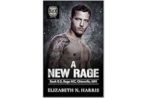 A New Rage (Rage MC - Ortonville, MN Book 1)