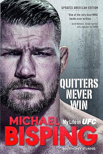 Download Quitters Never Win: My Life in Ufc the American Edition PDF