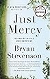 Just Mercy: A Story of Justice and Redemption
