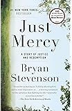Just Mercy: A Story of Justice and Redemption