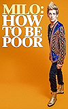 How To Be Poor
