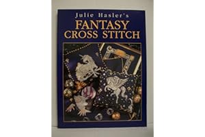 Julie Hasler's Fantasy Cross Stitch: Zodiac Signs, Mythical Beasts and Mystical Characters
