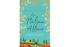 An Italian Affair: A gripping and emotional World War 2 novel of family, love and devastating secrets