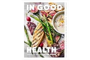 In Good Health: Uncomplicated, Allergen-Aware Recipes for a Nourished Life