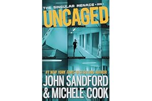 Uncaged (The Singular Menace, 1) (The Singular Menace Series)