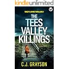 THE TEES VALLEY KILLINGS: an absolutely heart-pounding crime thriller (Tanzy and Byrd Book 1)
