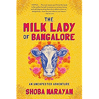 The Milk Lady of Bangalore: An Unexpected Adventure book cover