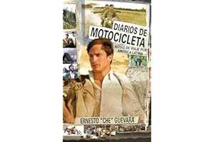 Diarios de Motocicleta: Notas de Viaje (Film Tie-in Edition) (Che Guevara Publishing Project / Ocean Sur) (Spanish Edition)