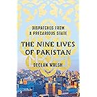 The Nine Lives of Pakistan: Dispatches from a Precarious State