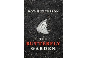 The Butterfly Garden (The Collector Book 1)