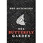 The Butterfly Garden (The Collector Book 1)