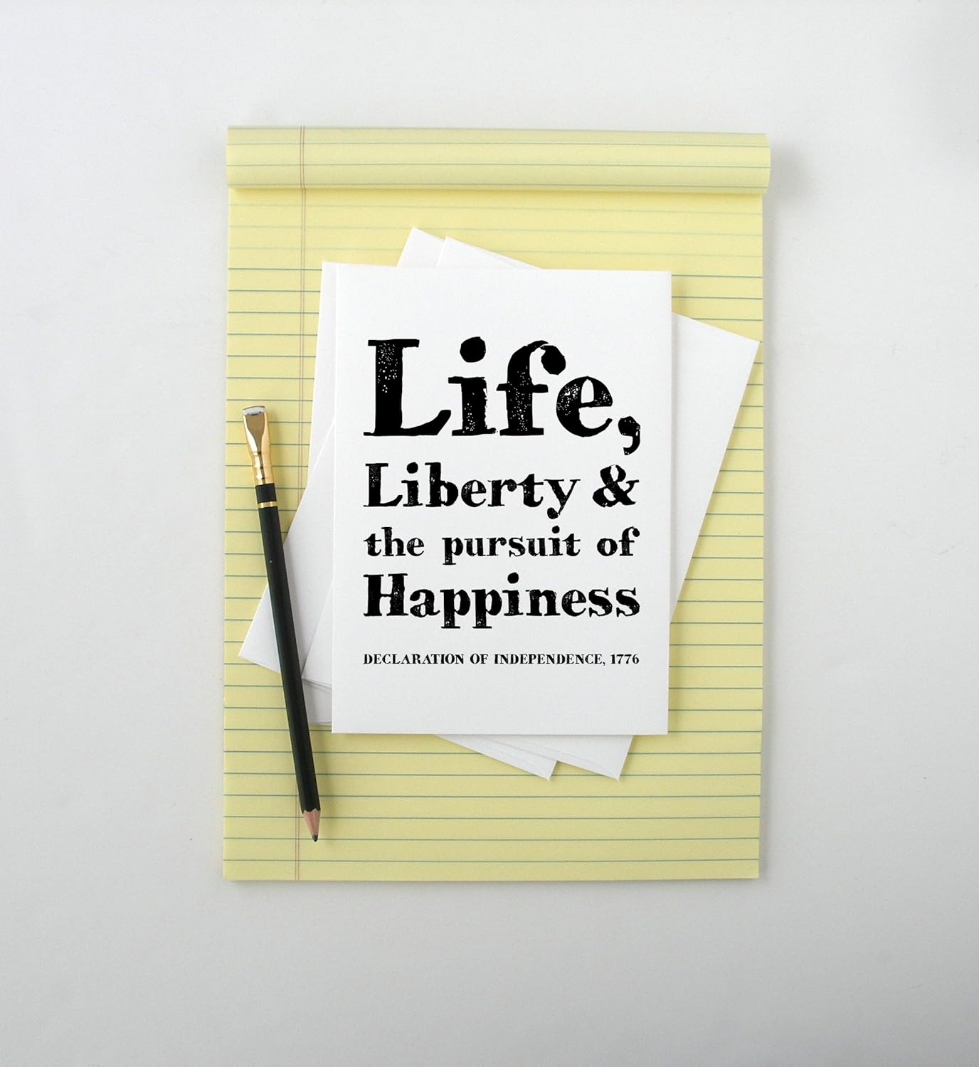 Life, Liberty & The Pursuit Of Happiness Declaration Of