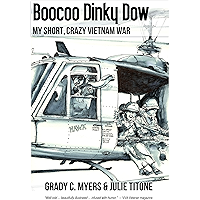Boocoo Dinky Dow : My short, crazy Vietnam War book cover