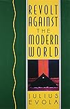 Revolt Against the Modern World