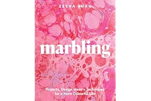 Marbling: Projects, Design Ideas and Techniques for a More Colourful Life