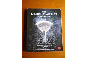 The Makeup Artist Handbook: Techniques for Film, Television, Photography, and Theatre