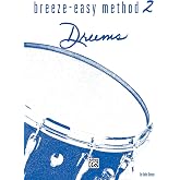 Breeze-Easy Method for Drums, Bk 2 (Breeze-Easy Series, Bk 2)