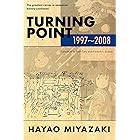 Turning Point: 1997-2008