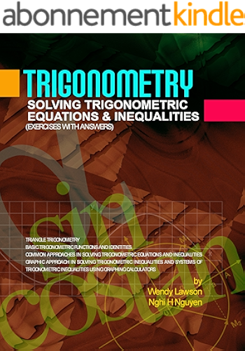 Download Trigonometry: Solving trigonometric equations and inequalities (English Edition) PDF