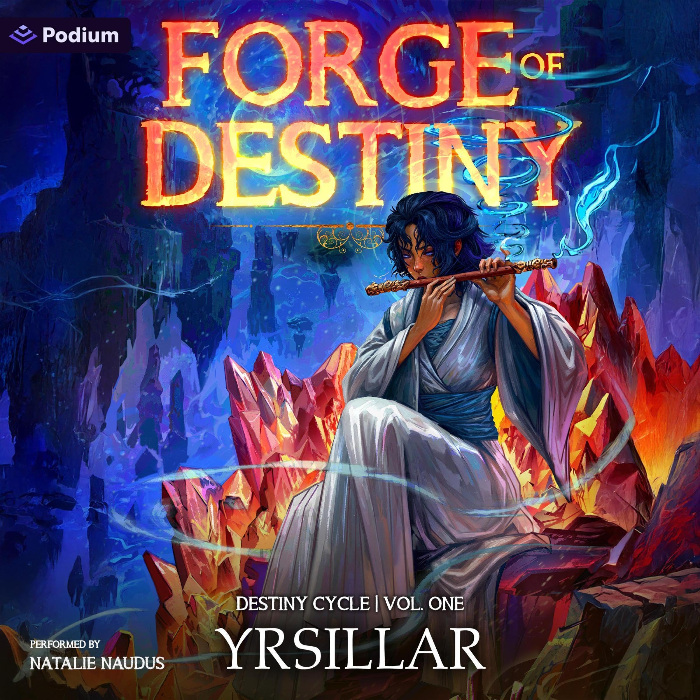 Forge of Destiny: Destiny Cycle, Book 1 Image