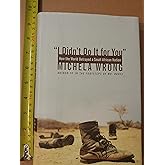 I Didn't Do It for You: How the World Betrayed a Small African Nation