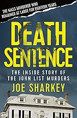 Death Sentence: The Inside Story of the John List Murders