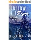 Follow the River (River of Rain Book 1)